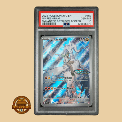 PSA 10 : 2025 POKEMON JTG EN-JOURNEY TOGETHER #167 N'S RESHIRAM ENHANCED BSTR BOX TOPPER
